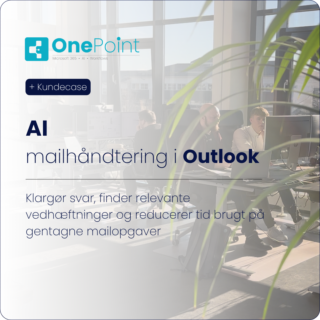 AI mailhåndtering i Outlook og Microsoft 365 | OnePoint